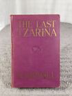 The Intimate Life Of The Last Tzarina By Catherine Radziwill   Hardcover   1928