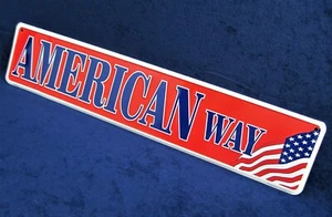 AMERICAN WAY - *US MADE* 24" Embossed Metal Street Sign - Man Cave Garage Décor - Picture 1 of 10