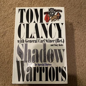 Shadow Warriors : Inside the Special Forces by Carl Stiner, Tom Clancy and Tony - Imagen 1 de 1