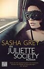 Die Juliette Society: Roman De Grey, Sasha | Livre | État Très Bon