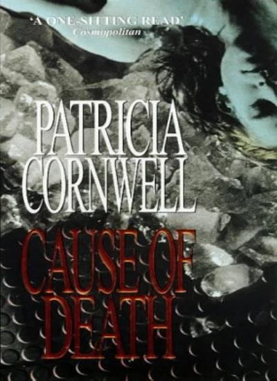 CAUSE OF DEATH By PATRICIA CORNWELL. 0751519170 - Image 1 of 1