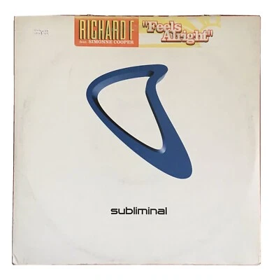 RICHARD F feat. SIMONNE COOPER "FEELS ALRIGHT" SUBLIMINAL RECORDS 12" - Image 1 of 4