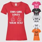 Personalised This Girl Love Your Custom Text Printed Valentines Women's Shirt