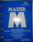 1986 M Master Parts Catalog Manual Water Pumps Fan Clutches Water Outlets