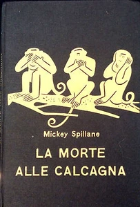 LA MORTE ALLE CALCAGNA DI MICKEY SPILLANE - Picture 1 of 1