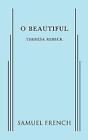 O Beautiful, Theresa Rebeck,  Paperback