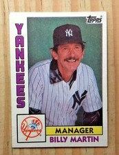 1984 TOPPS BILLY MARTIN CARD#81 NEW YORK YANKEES OAKLAND A'S TIGERS RANGERS