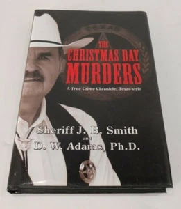The Christmas Day Murders : A True Crime Chronicle Signed By Author J.B. Smith - Picture 1 of 7