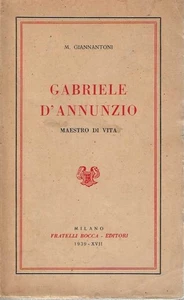 Gabriele D'Annunzio, maestro di vita. - Picture 1 of 1