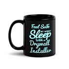 Trockenbau-Installer Kaffeetasse - Seien Sie nachts sicher schlafen mit einem Trockenbau-Installer