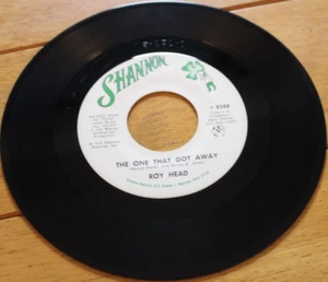 ROY HEAD - THE ONE THAT GOT AWAY / I'LL TAKE IT 45RPM 7" SINGLE VG+ 1975 SHANNON - Picture 1 of 4
