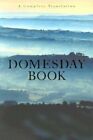 Domesday Book: A Complete Translation.  (Alecto Historical Editions) 0140515356