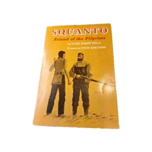 Squanto Friend of the Pilgrims Clyde Robert Bulla Paperback Book 1974 Vintage  - Picture 1 of 8