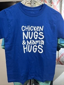 Custom “Chicken Nugs And Mama Hugs” Youth Shirt Color Is Blue/white - NEW - Picture 1 of 3