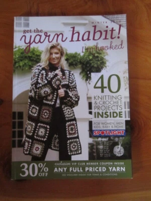 SPOTLIGHT GET THE YARN HABIT 40 KNITTING & CROCHET WINTER 2017 GREAT * MUST SEE - Image 1 of 4