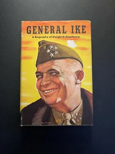B134 General Ike A Biography of Dwight D. Eisenhower Alden Hatch - Picture 1 of 4