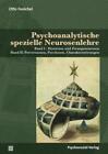 Psychoanalytische spezielle Neurosenlehre, 2 Bde. Band I: Hysterien und Zwa 5087