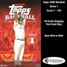 2008 Topps Baseball - Series 1 - U Pick - Complete Your Set - Cards 1-165