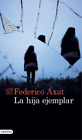 Federico Axat La Hija Ejemplar (Paperback) (Uk Import)