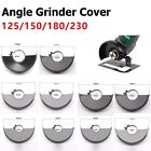 Angle Grinder Wheel Cover Guard Replacement Part 125mm 150mm 180mm 230mm