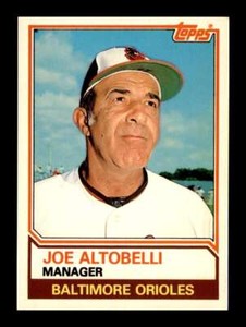 1983 Topps Traded Joe Altobelli #3T Set Break Baltimore Orioles