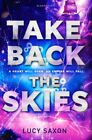Take Back the Skies 9781408847657 Lucy Saxon - kostenlose Lieferung mit Sendungsverfolgung