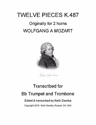 Mozart 12 Horn Duets K.487 trans for Trumpet & Trombone Duet New arr. K. Ziemba - Image 1 of 4