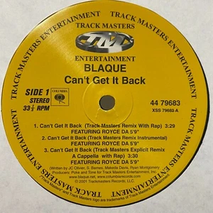 BLAQUE - CAN'T GET IT BACK (REMIX) (12")  2001!!!  RARE!!!  ROYCE DA 5'9"!!! - Picture 1 of 2