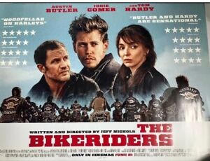 THE BIKERIDERS Original UK Cinema Quad Poster Austin Butler Tom Hardy Jodie C