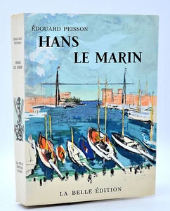 Edouard Peisson : HANS LE MARIN. Aquarelles de Jacques Thévenet. Pur fil, suite - Bild 1 von 4