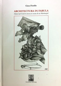 (Folklore) C. Fiorillo - ARCHITECTURA IN FABULA - Giannini 2016 - Foto 1 di 1