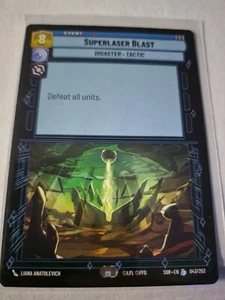 STAR WARS UNLIMITED SUPERLASER BLAST LEGENDARY RARE - Picture 1 of 1