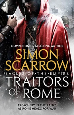 Traitors of Rome (Eagles of the Empire 18): Roman army hero... by Scarrow, Simon - Image 1 of 2