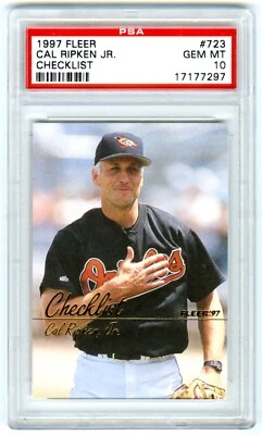 CAL RIPKEN JR.~RARE POP 28~1997 FLEER CHECKLIST PSA-10 GEM-MT BASEBALL CARD #723 - Image 1 of 2