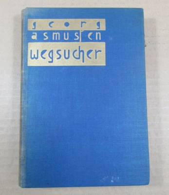 Roman WEGSUCHER Georg Usmusfen, Georg Westermann Verlag 1925 in tedesco - Immagine 1 di 4