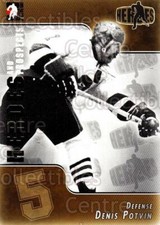 2004-05 ITG Heroes and Prospects #141 Denis Potvin