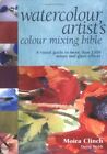 Watercolour Artist's Colour Mixing Bible (Artist's Bi... by Webb, David Hardback
