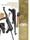 German Submachine Guns, 1918–1945 9780764354861 - Free Tracked Delivery