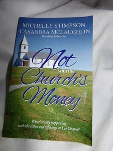 Not with the Church's Money by CaSandra McLaughlin; Michelle Stimpson - Picture 1 of 3