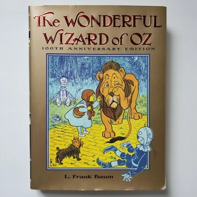 The Wonderful Wizard of Oz 100th Anniversary Edition Hardcover Dustjacket No Map - Image 1 of 4