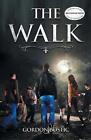 The Walk By Gordon Bostic (English) Paperback Book