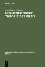 Anke-Marie Lohmeier Hermeneutische Theorie des Films (Hardback) (US IMPORT)