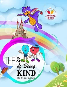 The Art of Being Kind by Mimi Greek Paperback Book - Picture 1 of 1