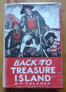 Vintage HC Return to Treasure Island H A Calahan 1935 7th Printing - Imagen 1 de 7