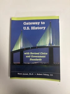 GATEWAY TO US HISTORY with Revised Civics and Goverment Standards - Picture 1 of 1
