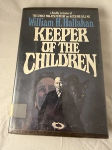 Keeper of the Children by William H. Hallahan 1st/1st 1978 HC/DJ - Bild 1 von 7