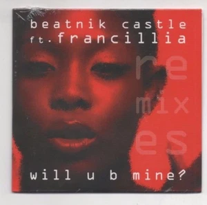 Beatnik Castle Featuring Francillia Will U Be Mine 2010 Remixes CD Lenny B  RARE - Picture 1 of 2