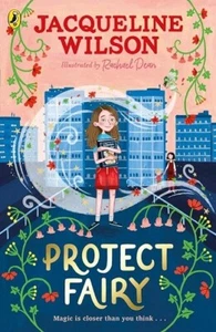 Project Fairy by Jacqueline Wilson NEW Paperback (Fantasy for Children) Book - Foto 1 di 3