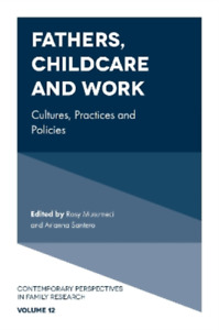 Arianna Santero Fathers, Childcare and Work (Hardback)