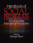 Handbook Of Social Problems: A Comparative International Perspective. Ritzer<|